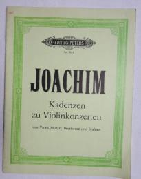 [楽譜] JOSEPH JOACHIM KADENZEN ZU VIOLIN KONZERTEN