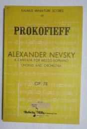 [楽譜] KALMUS MINIATURE SCORES 427 PROKOFIEFF ALEXANDER NEVSKY A CANTATA FOR MEZZO-SOPRANO CHORUS AND ORCHESTRA OP. 78