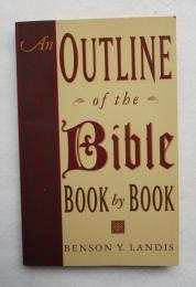 [[英書]] OUTLINE OF THE BIBLE  BOOK BY BOOK