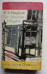 [ドイツ語 ペーパーバック] Der Menschen Hörigkeit (ｂｙ W. S. Maugham OF HUMAN BONDAGE の独訳）