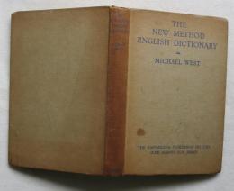 [英書] THE NEW METHOD ENGLISH DICTIONARY EXPLAINING THE MEANING OF 24,000 ITEMS WITHIN A OCABULARY OF 1,490 WORDS
