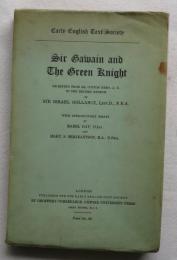 [英書]  /EETS/ Sir Gawain The Green Knight: RE-EDITED FROM MB. COTTON NERO, A. %., IK TEE BRITISH MUSEUM, WITH INTRODUCTORY ESSAYS MABEL DAY AND MARY S. SEBJEANTSON