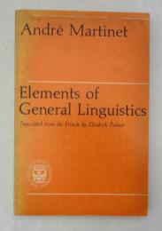 [英書] ELEMNETS OF GENERAL LINGUISTICS translated from the French by Elizabeth Palmer