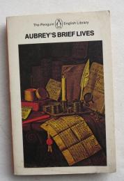 [英書] AUBREY'S BRIEF LIVES Edited with the original manuscripts and with an introduction by OLIVER LAWSON DICK  /THE PENGUIN ENGLISH LIBRARY/