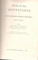 [英書] BIBLICAL QUOTATIONS IN OLD ENGLISH PROSE WRITERS edited WITH THE VULGATE AND OTHER LATIN ORIGINALS : INTRODUCTION ON [OLD ENGLISH BIBLICAL VERSIONS: INDEX OF BIBLICAL PASSAGES, AND INDEX OF PRINCIPAL WORDS (First series)+ 同  Second series 2冊