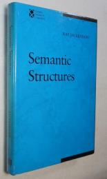 [英書] SEMANTIC STRUCTURES [Current Studies in Linguistics 10]