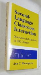 Second-Language Classroom Interaction Questions and Answeres in ESL Classes