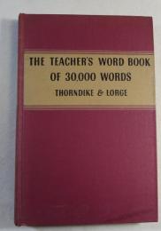 [英書]  TEACHER'S WORD BOOK OF 30,000 WORDS