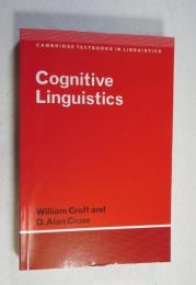 〔英書〕 Cognitive Linguistics [CAMBRIDGE TEXTBOOKS IN LINGUISTICS]