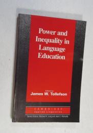 [英書] Power and Inequality in Language Education 　[CAMBRIDGE Applied Linguistics  Series]