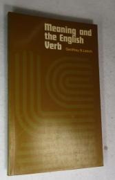 MEANING AND THE ENGLISH VERB 1st edition