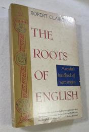 [英書] The Roots of English a reader's handbook of word origines