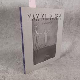 マックス・クリンガー展　幻想版画の世界　MAX CLINGER