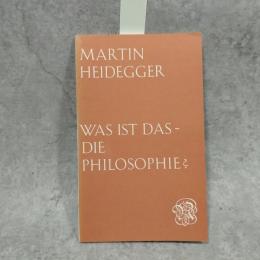 Was ist das - die Philosophie?
