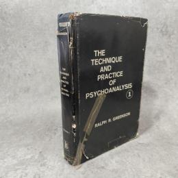 ラルフ・グリーンソン 「The Technique and Practice of Psychoanalysis①」
