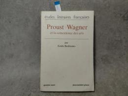洋書）Proust,Wagner et la coïncidence des arts　マルセル・プルースト　ワーグナー