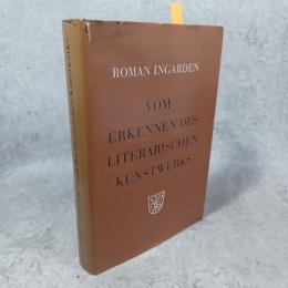 Vom Erkennen des literarischen Kunstwerks　洋書