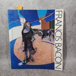 フランシス・ベーコン展　FRANCIS BACON Paintings 1945-1982