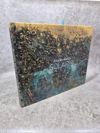 Anselm Kiefer SOLARIS　アンゼルム・キーファー　ソラリス　展覧会カタログ