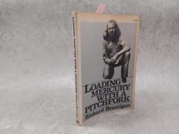 LOAD MERC PTCHFK　リチャード・ブローティガン　洋書