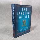 The Language of Life: DNA and the Revolution in Personalized Medicine