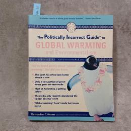 Politically Incorrect Guide to Global Warming and Environmentalism