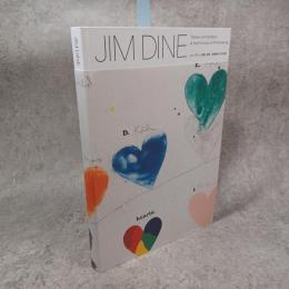 ジム・ダイン主題と変奏 = Jim Dine, theme and variation : 版画制作の半世紀 : 図録