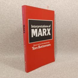 Interpretations of Marx　　マルクスの解釈
