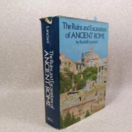 The Ruins and Excavations of Ancient Rome