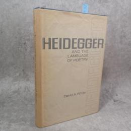 Heidegger and the Language of Poetry