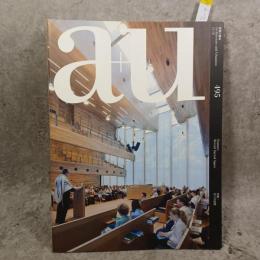a+u 建築と都市 エー・アンド・ユー 495/2011.12 特集:祈りの空間/聖ローレンス礼拝堂/サン・ホルヘ教会/ピーター・ズントー