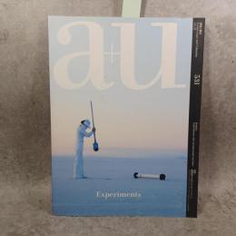 a+u　Architecture and Urbanism 建築と都市 2014年12月号　建築家たちのエクスペリメント