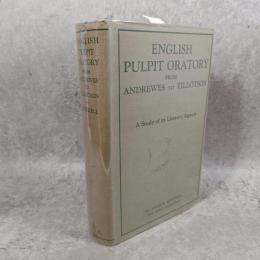 English Pulpit Oratory from Andrewes to Tillotson
