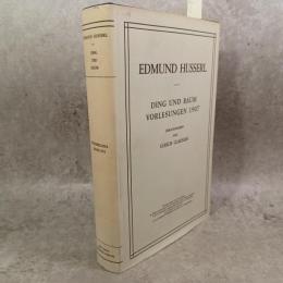 Ding und Raum: Vorlesungen 1907 (Husserliana: Edmund Husserl – Gesammelte Werke, 16)