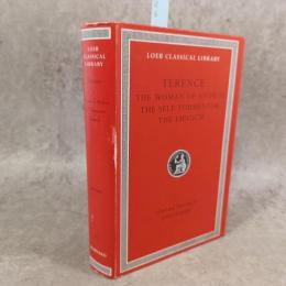 The Woman of Andros. The Self-Tormentor. The Eunuch (Loeb Classical Library)