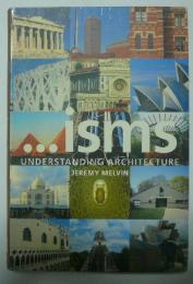 ...isms : Understanding Architecture