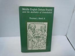 Middle English Debate Poetry and the Aesthetics of Irresolution  【Google 翻訳　中英語の討論詩と未解決美学】
