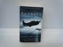 Flyboys: A True Story of Courage    [【Google 翻訳】フライボーイズ: 勇気の実話]