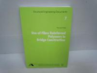 Structural bearings and expansion joints for bridges 
 	Structural Engineering Documents (No. 6) 
 
-------------------------------------------------
Use of Fibre Reinforced Polymers in Bridge Construction.
Structural Engineering Documents (No. 7)　　　 /2冊