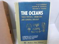THE OCEANS　THEIR PHYSICS，CHEMISTRY，AND GENERAL BIOLOGY　海洋、物理学、化学、および一般生物学