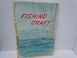 FISHING CRAFT   Hitachi Shipbuilding & Engineering Co., Ltd (Formerly  OSAKA IRON WORKS )　/[日立造船エンジニアリング　/　 旧 大阪鉄工所]
