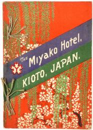 THE MIYAKO HOTEL GUIDE TO KYOTO AND SURROUNDING DISRICTS