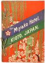 THE MIYAKO HOTEL GUIDE TO KYOTO AND SURROUNDING DISRICTS