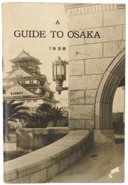 A GUIDE TO OSAKA 1938