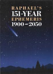 Raphael's 151-year Ephemeris 1900-2050