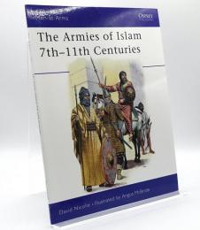 The Armies of Islam 7th-11th Centuries