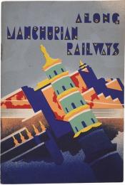ALONG MANCHURIAN RAILWAYS
