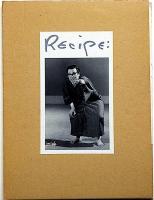 Recipe : ISSE OGATA 1993（レシピ／イッセー尾形1993）　 サイン入・限定3000部