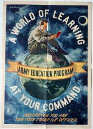 アメリカ兵員募集ポスター A WORLD OF LEARNING AT YOUR COMMAND  ARMY EDUCATION PROGRAM 