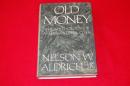 OLD MONEY